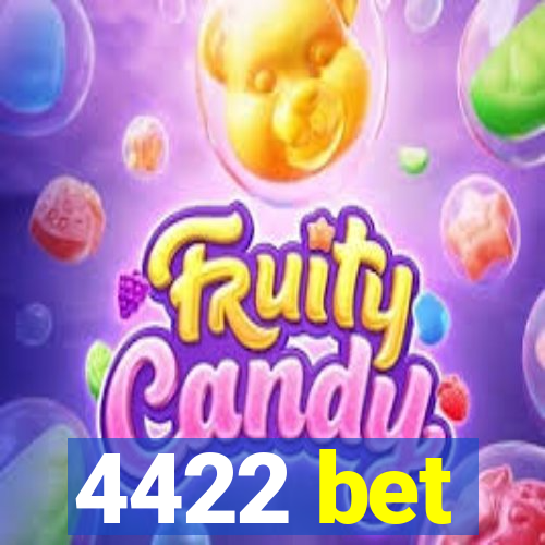 4422 bet